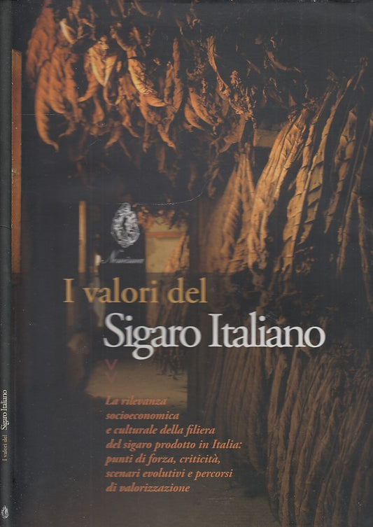 LZ- I VALORI DEL SIGARO ITALIANO - NOMISMA ---- 2007 - CS - YDS449