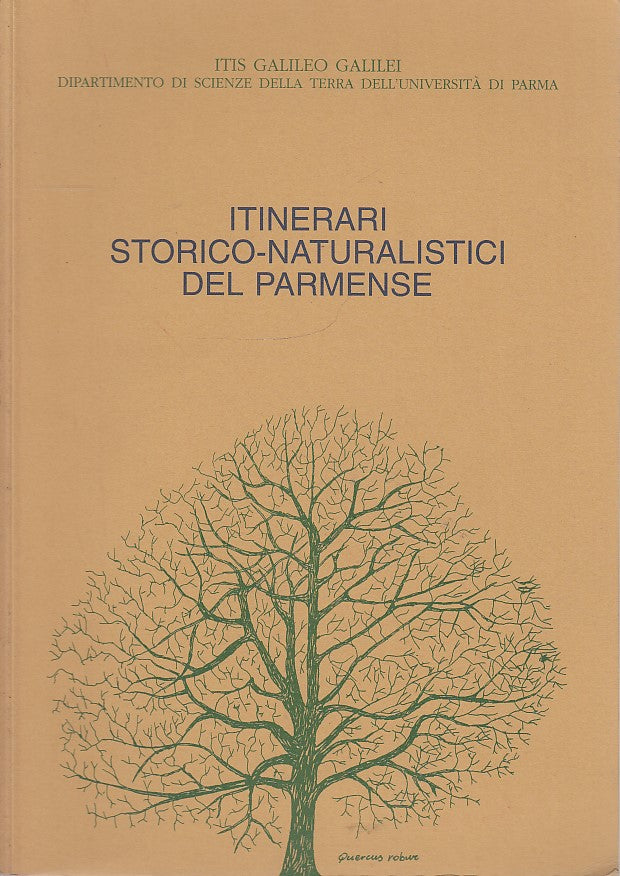 LZ- ITINERARI STORICO NATURALISTICI PARMENSE - ITIS GALILEI ---- 1992- B- YDS440