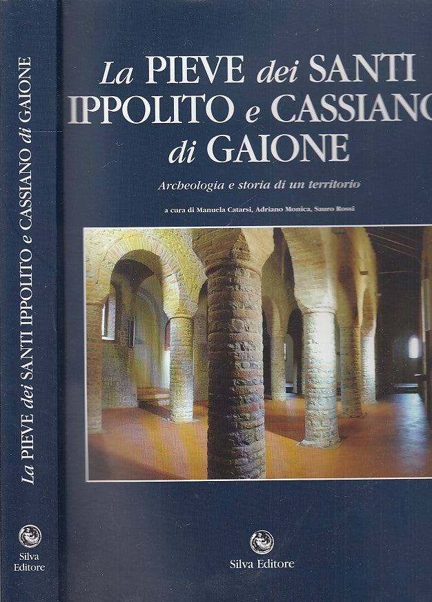 LT- PIEVE DEI SANTI IPPOLITO E CASSIANO GAIONE -- SILVA PARMA--- 2007- B- WPR