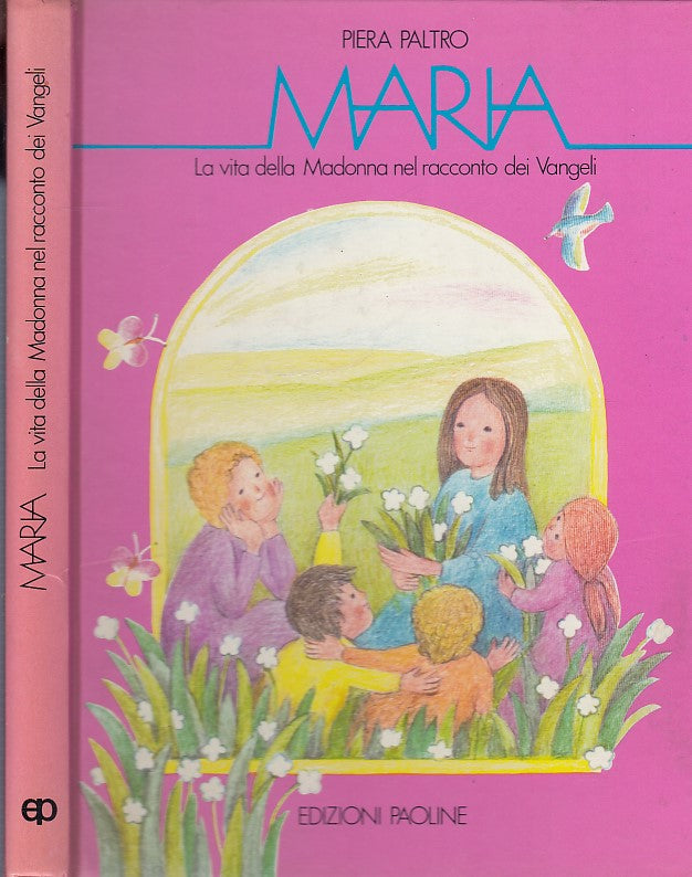 LB- MARIA VITA DELLA MADONNA NEI VANGELI - PALTRO - PAOLINE --- 1983- C- YDS466