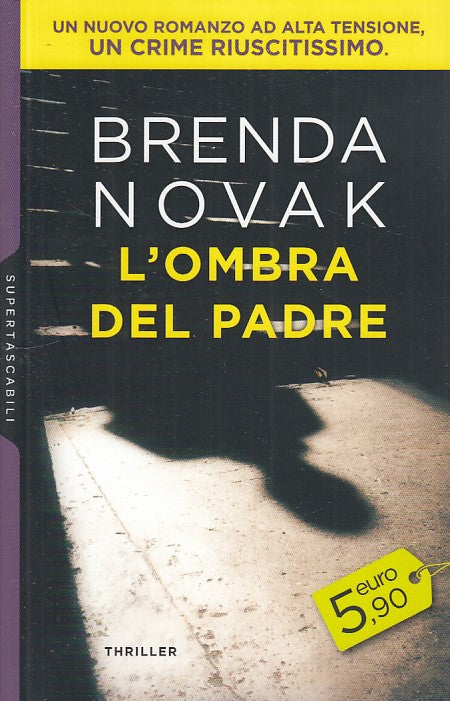 LN- L'OMBRA DEL PADRE- NOVAK- HARPERCOLLINS- SUPERTASCABILI 8-- 2018- B- YDS999