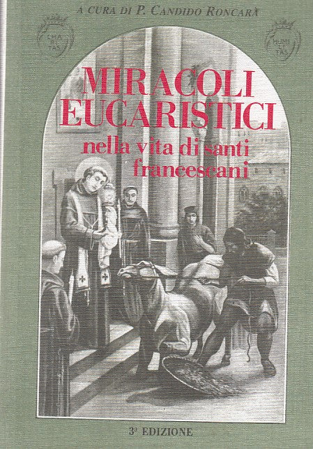 LD- MIRACOLI EUCARISTICI SANTI FRANCESCANI- RONCARA'- BOLOGNA--- 1983- B- ZDS125