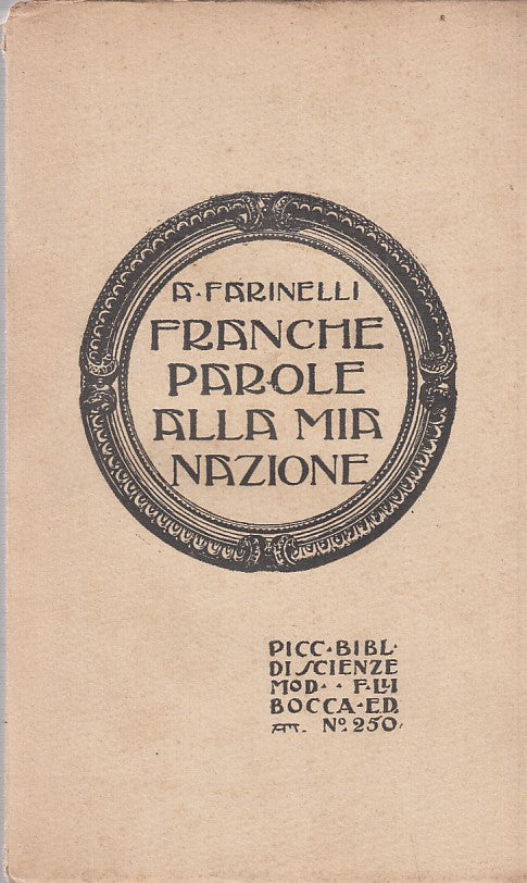 Franche parole alla mia nazione - Farinelli - Fratelli Bocca - 1919 - ZFS125