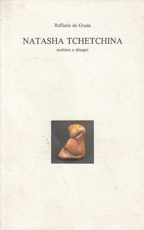 LT- NATASHA TCHETCHINA SCULTURE DISEGNI- DE GRADA- FIORANI --- 1989 - B - YDS176