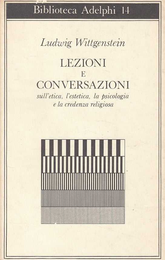 LS- LEZIONI E CONVERSAZIONI - WITTGENSTEIN - ADELPHI --- 1988 - BS - ZDS145