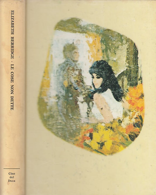 LE COSE NON DETTE- BERRIDGE - CINO DEL DUCA - CLUB DONNA -- 1969 - C - ZDS26