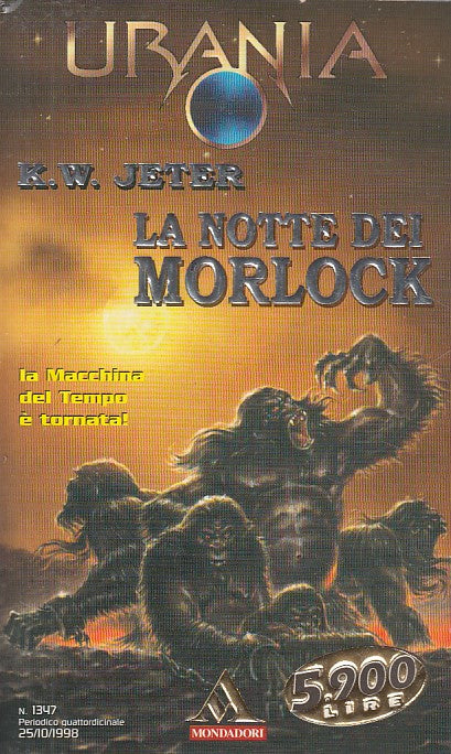 LN- URANIA 1347 LA NOTTE DEI MERLOCK - JETER - MONDADORI --- 1998 - B - YDS561