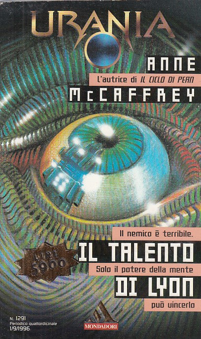LN- URANIA 1291 IL TALENTO DI LYON - MCCAFFREY - MONDADORI --- 1996 - B - YDS561