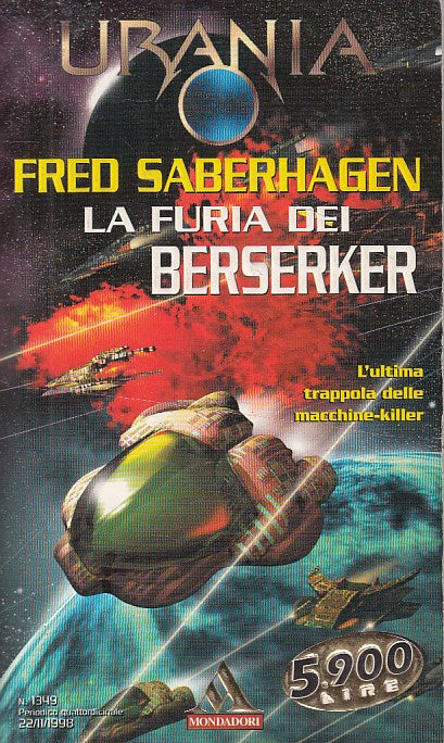 LN- URANIA 1349 FURIA DEI BRESERKER- SABERHAGEN- MONDADORI --- 1998 - B - YDS561