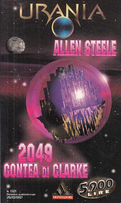LN- URANIA 1321 2049 CONTEA DI CLARKE - STEELE - MONDADORI --- 1997 - B - YDS561