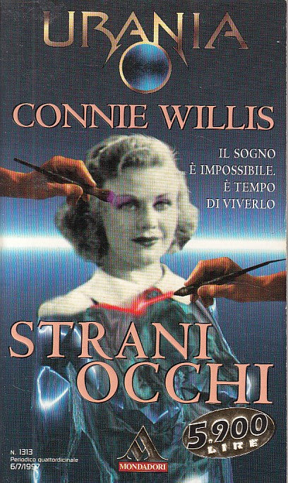 LN- URANIA 1313 STRANI OCCHI - WILLIS - MONDADORI --- 1997 - B - YDS561