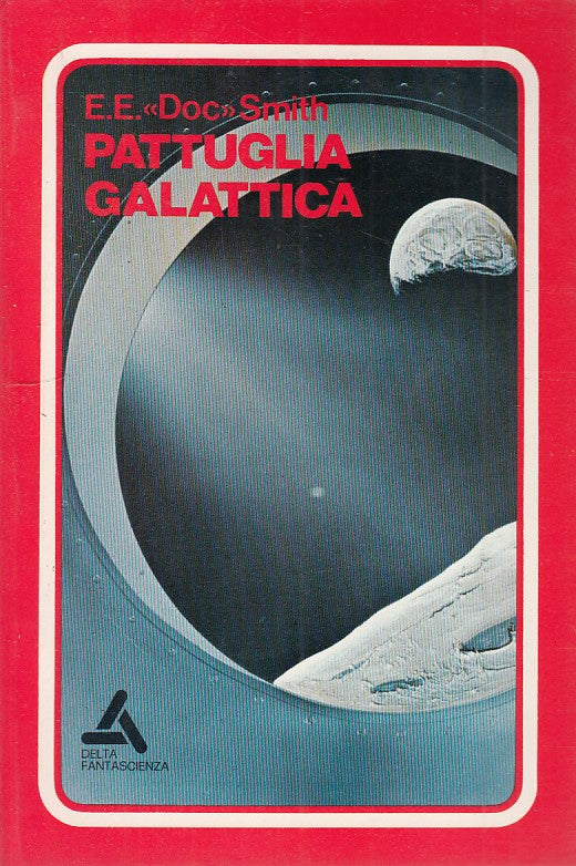 LF- PATTUGLIA GALATTICA- SMITH- SUGARCO- DELTA FANTASCIENZA-- 1974- B- ZDS234
