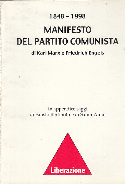 LZ- MANIFESTO PARTITO COMUNISTA LIBERAZIONE- MARX ENGELS- --- 1998- B- ZDS50