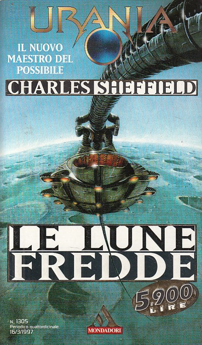 LN- URANIA 1305 LE LUNE FREDDE - SHEFFIELD - MONDADORI --- 1997 - B - YDS561