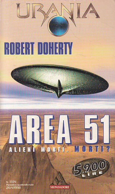 LN- URANIA 1334 AREA 51 - ROBERT DOHERTY - MONDADORI --- 1998 - B - YDS561