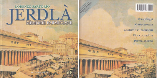 LS- JERDLA' MEMORIE PARMIGIANE 5- SARTORIO - GAZZETTA PARMA --- 2010 - B - WPR