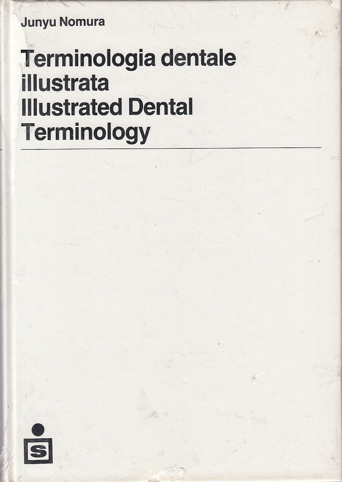 LZ- TERMINOLOGIA DENTALE ILLUSTRATA DENTAL TERMINOLOGY-- S --- 2000 - C - YDS562