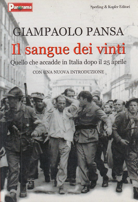 LS- IL SANGUE DEI VINTI - PANSA - SPERLING - SAGGI STORIA -- 2005 - B - ZDS271