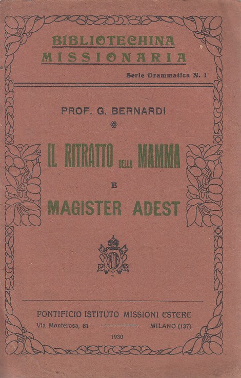 RITRATTO DELLA MAMMA MAGISTER ADEST -- MISSIONARIA --- 1930 - B - ZDS271