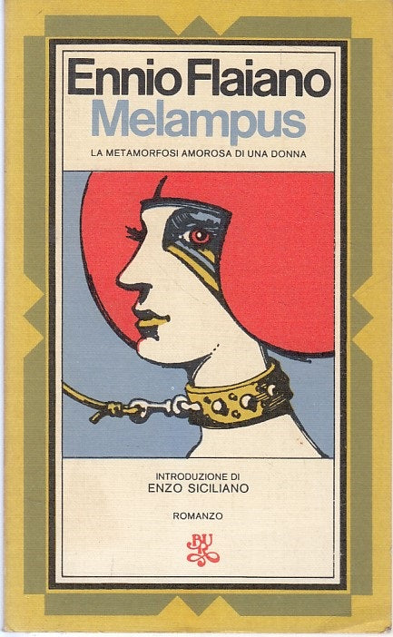 LN- MELAMPUS - ENNIO FLAIANO - RIZZOLI -- 1a ED. - 1974 - B - YDS170