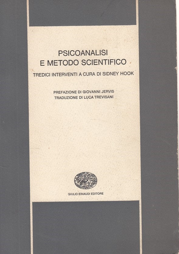 LS- PSICOANALISI E METODO SCIENTIFICO - HOOK - EINAUDI --- 1967 - B - YDS563