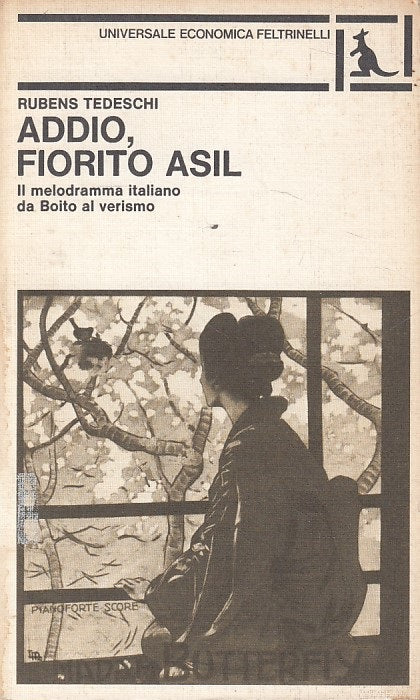 LN- ADDIO, FIORITO ASIL - TEDESCHI - FELTRINELLI --- 1978 - B - YDS170