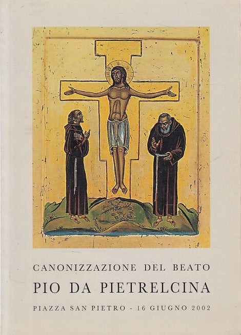 LD- CANONIZZAZIONE DEL BEATO PIO DA PIETRELCINA-- VATICANA --- 2002 - B - YDS170