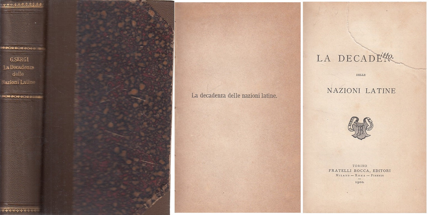 LS- LA DECADENZA DELLE NAZIONI LATINE - SERGI - BOCCA --- 1900 - B - ZDS289