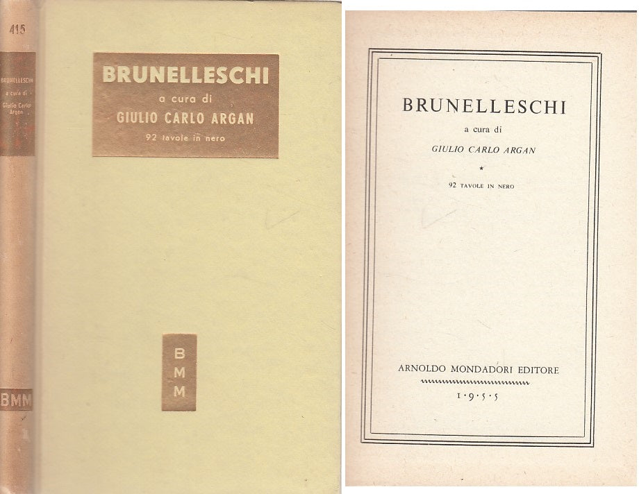 LZ- BRUNELLESCHI - ARGAN - MONDADORI - BMM - 1a ED. - 1955 - C - ZDS533
