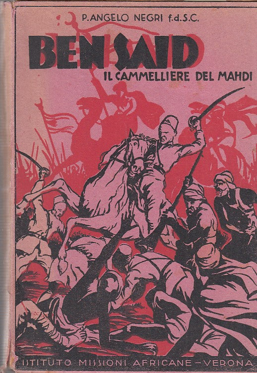BEN SAID IL CAMMELLIERE DEL MAHDI- NEGRI- VERONA--- 1944- B- ZDS423