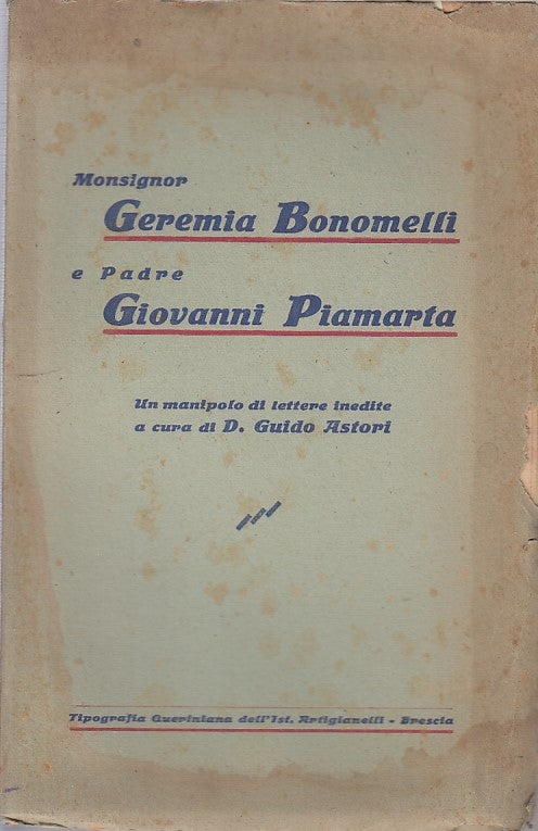 LD- MONSIGNOR BONOMELLI PADRE PIAMARTA- ASTORI- QUERINIANA--- 1943- B- ZDS308