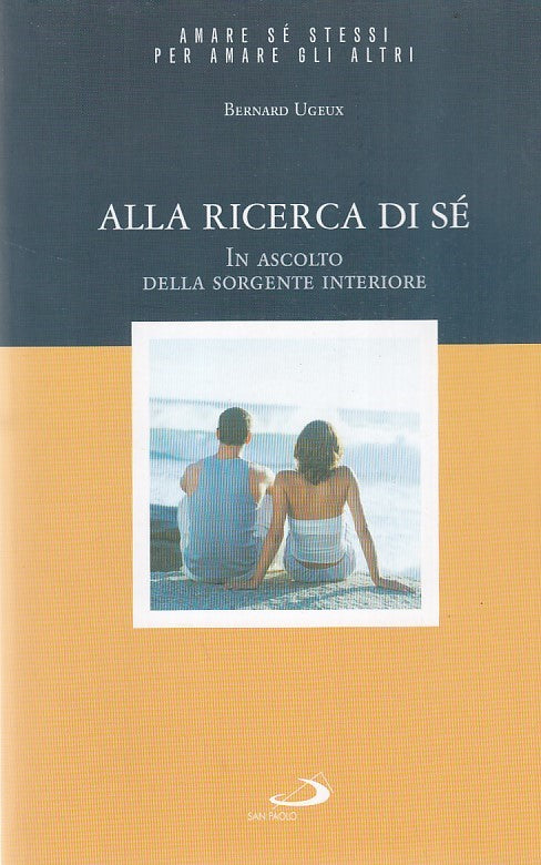 ALLA RICERCA DI SE'- UGEUX- SAN PAOLO--- 2007- B- ZDS423