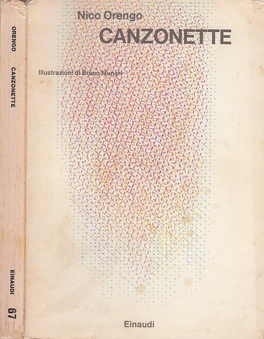CANZONETTE - ORENGO MUNARI - EINAUDI - RAGAZZI - 1a ED. - 1981 - B - XDS22