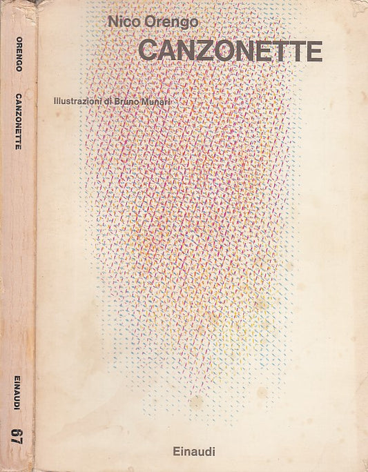 CANZONETTE - ORENGO MUNARI - EINAUDI - RAGAZZI - 1a ED. - 1981 - B - XDS22