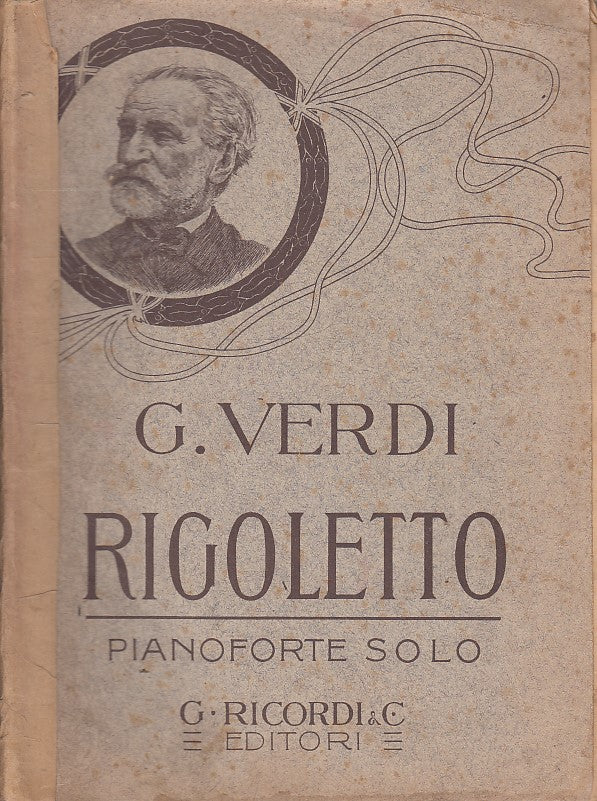 LT- LIBRETTO D'OPERA RIGOLETTO PIANOFORTE SOLO - VERDI - RICORDI--- 1900- B- WPR