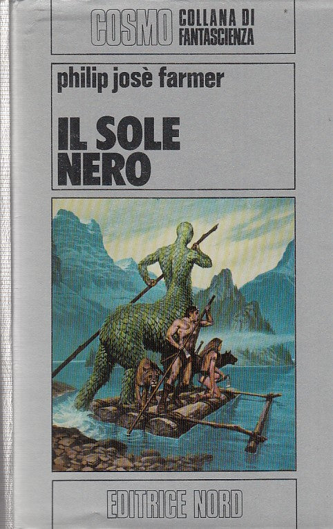 LF- IL SOLE NERO- FARMER- NORD- COSMO- 1a ED.- 1982- BS- YDS999