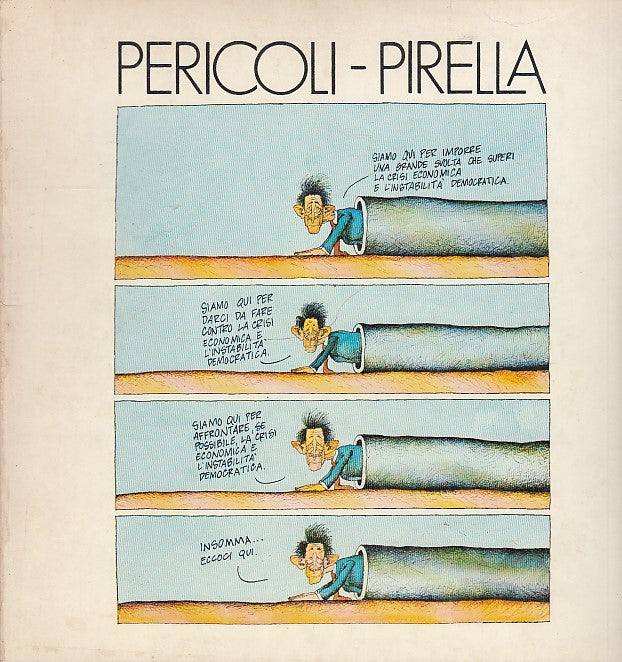 LT- QUADERNI 40 - PERICOLI PIRELLA - UNIVERSITA' DI PARMA ---- 1978 - B - XDS21