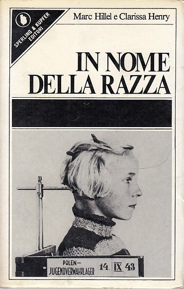 LS- IN NOME DELLA RAZZA - HILLEL HENRY - SPERLING --- 1976 - B - XDS21