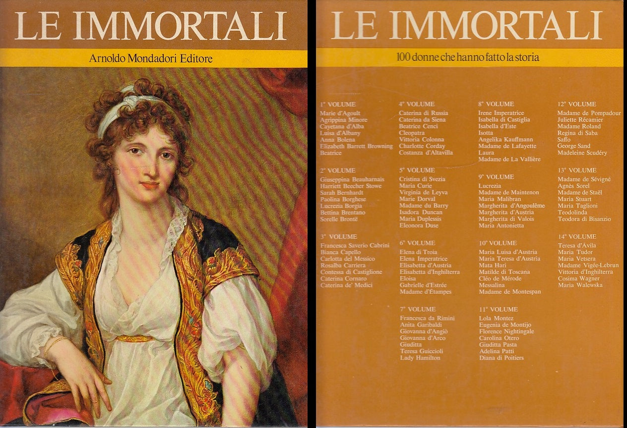 LS- LE IMMORTALI VOLUME 8 100 DONNE FATTO STORIA-- MONDADORI--- 1969- C- YDS555