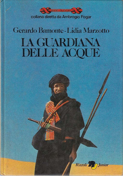 LB- LA GUARDIANA DELLE ACQUE- BAMONTE MARZOTTO FOGAR- RIZZOLI--- 1980- C- YDS553
