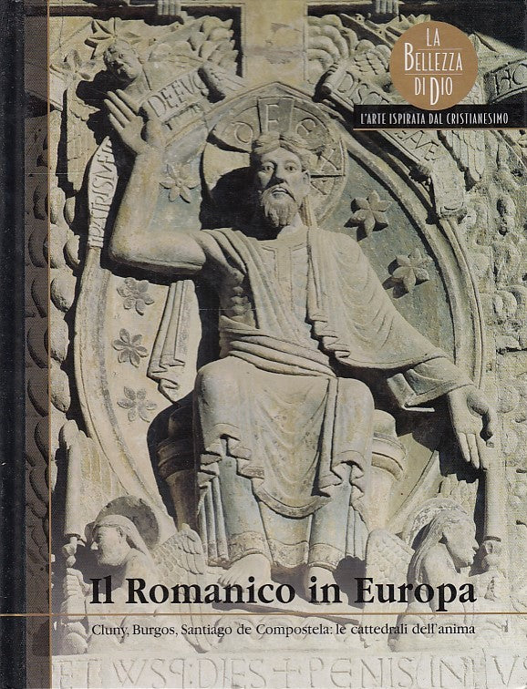 LD- LA BELLEZZA DI DIO ROMANICO EUROPA -- FAMIGLIA CRISTIANA--- 2003- C- YDS553