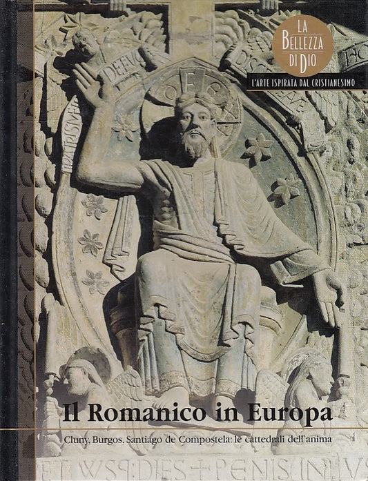 LD- LA BELLEZZA DI DIO ROMANICO EUROPA -- FAMIGLIA CRISTIANA--- 2003- C- YDS553