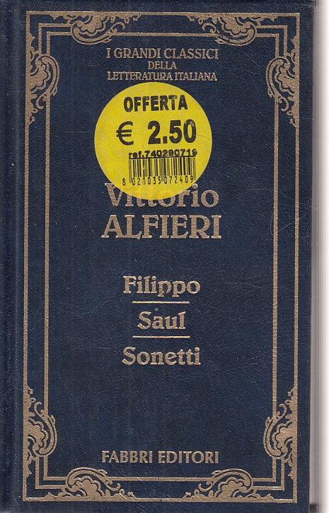 LN- FILIPPO SAUL SONETTI - ALFIERI - FABBRI - CLASSICI -- 1995 - C - ZDS289