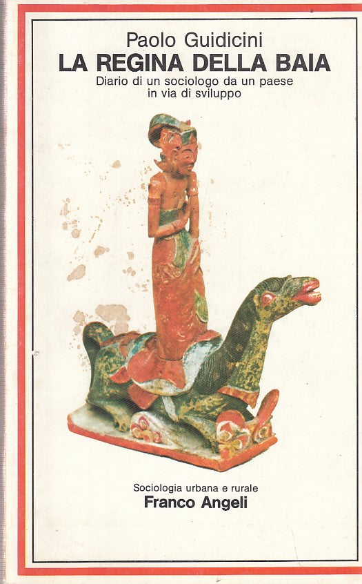 LZ- LA REGINA DELLA BAIA DIARIO- GUIDICINI- FRANCO ANGELI--- 1983- B- ZDS669