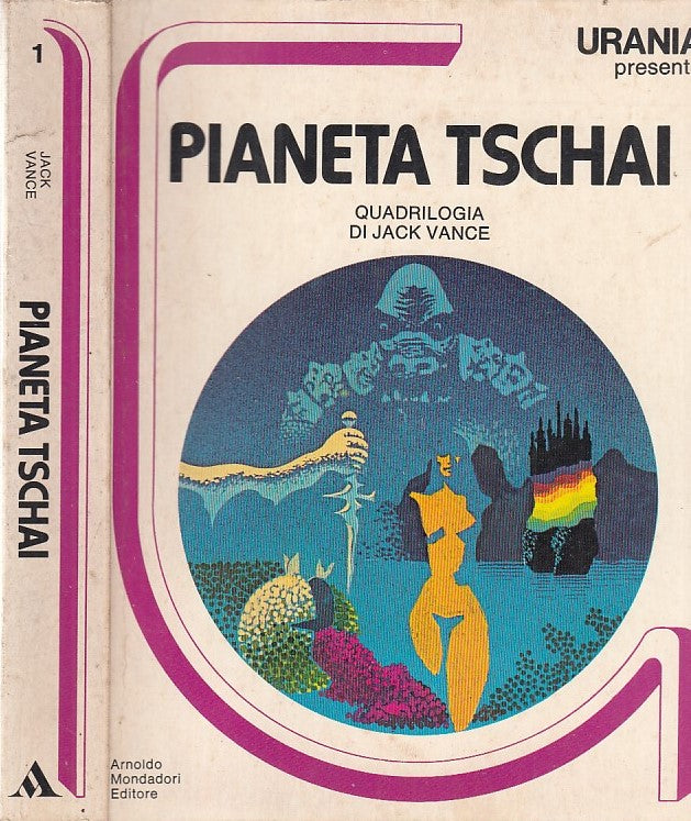 LF- PIANETA TSCHAI QUADRILOGIA- VANCE- MONDADORI- URANIA-- 1977- B- ZDS528