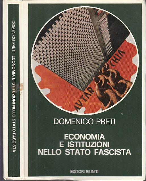 LS- ECONOMIA ISTITUZIONI STATO FASCISTA - PRETI - ED. RIUNITI--- 1980- B- YDS564