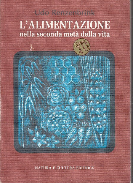 LK- L'ALIMENTAZIONE SECONDA META' DELLA VITA - RENZENBRINK ---- 1992 - B- YDS566