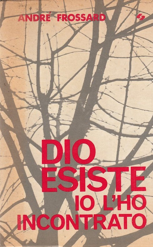 LD- DIO ESISTE IO L'HO INCONTRATO- FROSSARD- SEI--- 1969- B- ZDS541