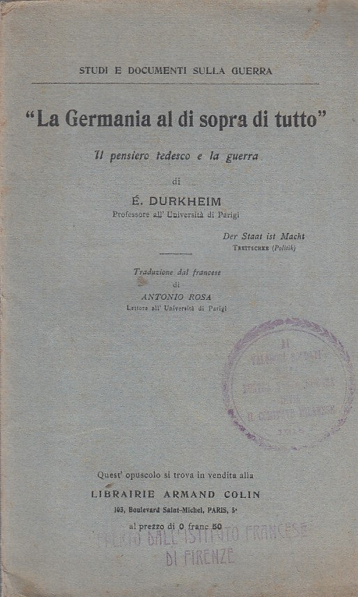 LS- LA GERMANIA AL DI SOPRA DI TUTTO- DURKHEIM- ARMAND COLIN--- 1915- S- ZDS532