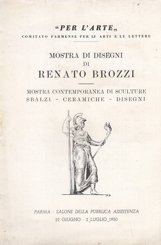 LT- MOSTRA DI DISEGNI DI BROZZI OPUSCOLO MOSTRA PARMA-- PARMA--- 1950- S- ZDS532